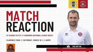 Paul Wotton Match Reaction: St Albans City (a) 23-24